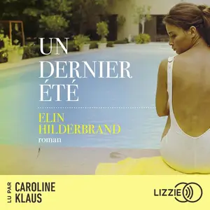 Elin Hilderbrand, "Un dernier été"