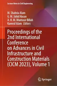 Proceedings of the 2nd International Conference on Advances in Civil Infrastructure and Construction Materials (CICM 2023)