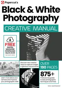 Black & White Photography Creative Manual - Spring 2025