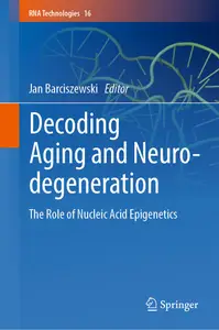 Decoding Aging and Neurodegeneration