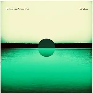 Sebastian Zawadzki Trio - Viridian Remastered (2022/2023) [Official Digital Download 24/48]