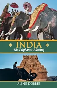 India: The Elephant's Blessing