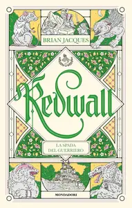 Brian Jacques - La spada del guerriero. Redwall