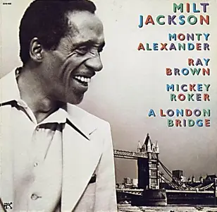 Milt Jackson - A London Bridge (1988)