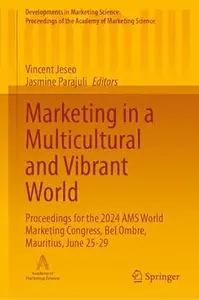 Marketing in a Multicultural and Vibrant World