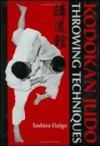 Kodokan Judo Throwing Techniques
