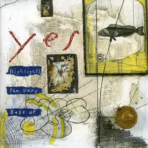 Yes - Highlights: The Very Best Of Yes [Recorded 1969-1983] (1993)