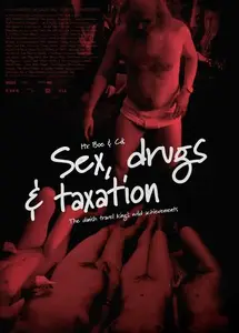Sex, Drugs & Taxation / Spies & Glistrup (2013)