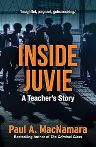 Inside Juvie: A Teacher's Story