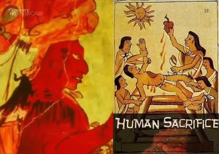 Discovery Channel - Human Sacrifice: The Bloodthirsty Gods (2009)