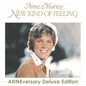 Anne Murray - New Kind Of Feeling (ANNEversary Deluxe Edition) (2025) [Official Digital Download]