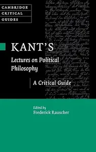 Kant's Lectures on Political Philosophy: A Critical Guide