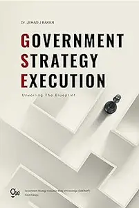 Government Strategy Execution: Unveiling the Blueprint