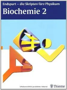 Endspurt - die Skripten fürs Physikum: Biochemie 2 (Repost)