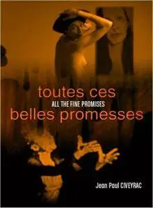 Toutes ces belles promesses (2003)