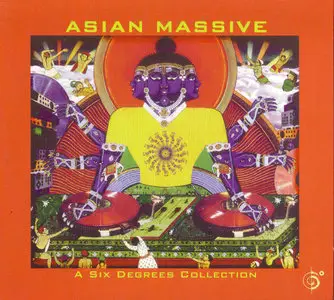 VA - Asian Massive: A Six Degrees Collection (2002) {Six Degrees} **[RE-UP]**