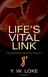 Life's Vital Link: The astonishing role of the placenta (Repost)