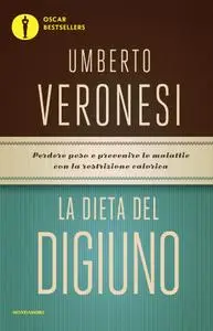 Umberto Veronesi - La dieta del digiuno