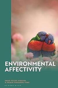 Environmental Affectivity: Aesthetics of Inhabiting