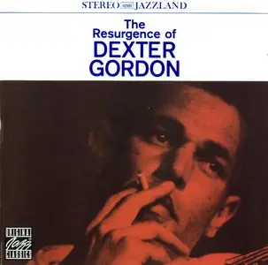 Dexter Gordon - The Resurgence Of Dexter Gordon (1960) {Jazzland OJCCD-929-2 rel 1997}