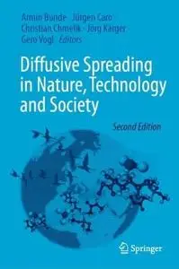 Diffusive Spreading in Nature, Technology and Society, Second Edition (Repost)