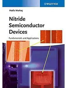 Nitride Semiconductor Devices: Fundamentals and Applications [Repost]