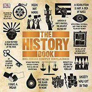 The History Book: Big Ideas Simply Explained [Audiobook]