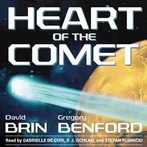 «Heart of the Comet» by David Brin,Gregory Benford