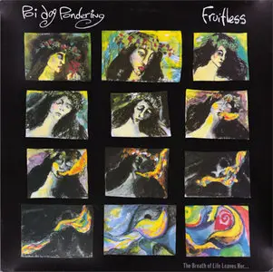 Poi Dog Pondering - Fruitless EP (CBS 467723 1) (EU 1990) (Vinyl 24-96 & 16-44.1)