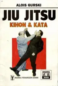 Jiu Jitsu. Kihon & Kata
