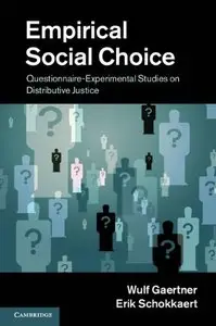 Empirical Social Choice: Questionnaire-Experimental Studies on Distributive Justice (repost)