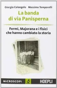 Giorgio Colangelo, Massimo Temporelli - La Banda Di via Panisperna