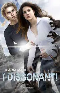 Ilaria Marsilli - I Dissonanti