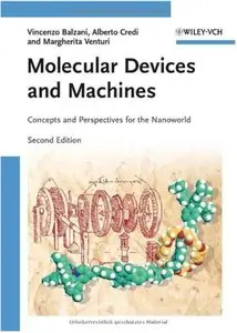 Molecular Devices and Machines: Concepts and Perspectives for the Nanoworld (2nd edition)