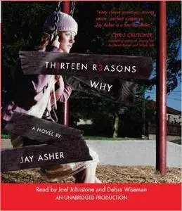 Thirteen Reasons Why by Jay Asher