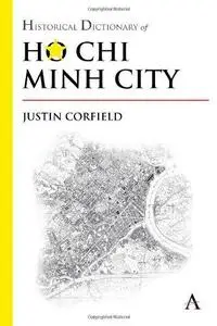 Historical Dictionary of Ho Chi Minh City