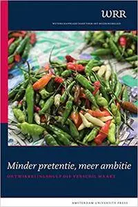 Minder pretentie, meer ambitie (WRR Rapporten) (Dutch Edition)