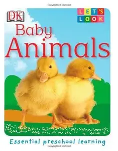 Let's Look: Baby Animals (Repost)