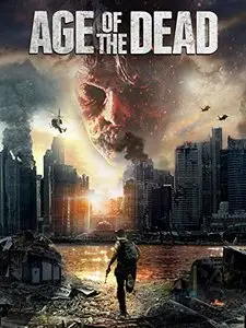 Age of the Dead / Anger of the Dead (2015)
