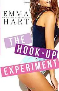 The Hook-Up Experiment (The Experiment)