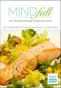 Mindfull: Over 100 Delicious Recipes for Better Brain Health