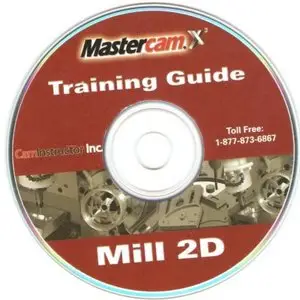 Mastercam X3 Training Guide Mill 2D