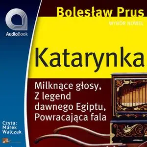 «Wybór nowel - Katarynka» by Bolesław Prus