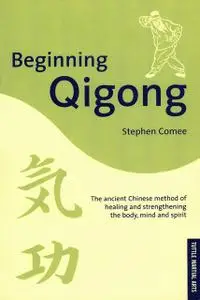 «Beginning Qigong» by Stephen Comee
