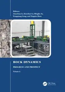 Rock Dynamics: Progress and Prospect, Volume 2