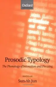 Prosodic Typology: The Phonology of Intonation and Phrasing (repost)