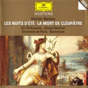 Kiri Te Kanawa, Jessye Norman, Daniel Barenboim - Hector Berlioz: Les Nuits d'ete, Op. 7; La Mort de Cleopatre (1982)