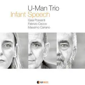U-Man Trio - Infant Speech (2014) [Official Digital Download 24-bit/96kHz]