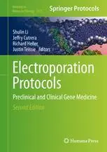 Electroporation Protocols: Preclinical and Clinical Gene Medicine