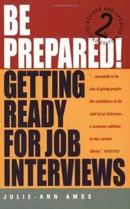 Be Prepared!: Getting Ready for Job Interviews